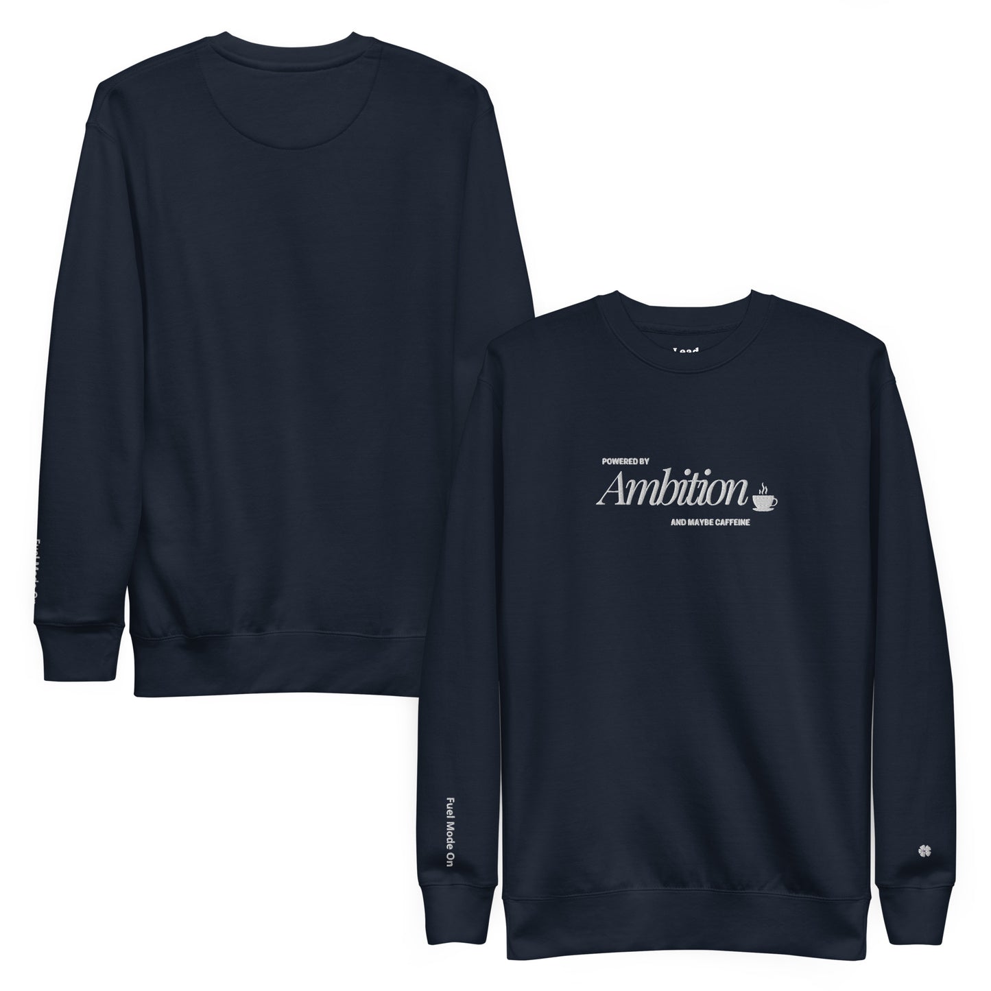 Powered by Ambition Sweatshirt